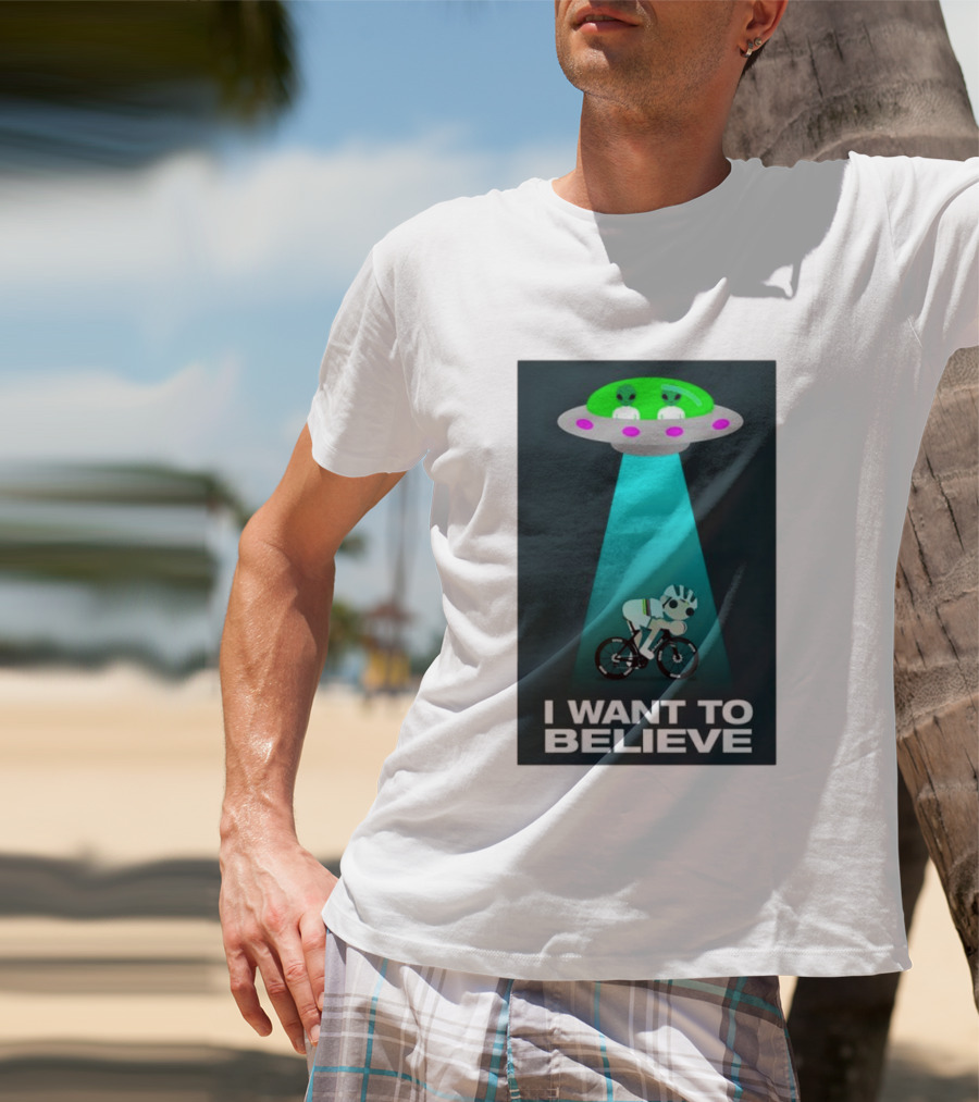 Pogacar UFO Cycling Aliens I Want To Believe T-Shirt