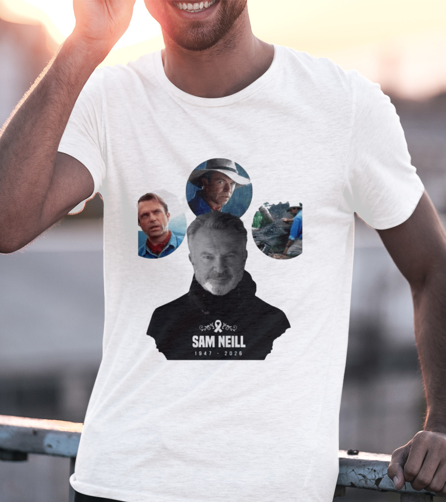 Sam Neill 1947 2026 Jurassic T-Shirt