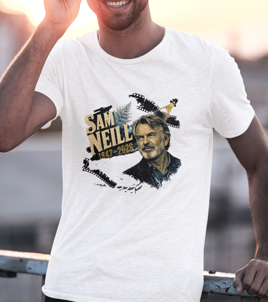 Sam Neill 1947 2026 The Story Continues In Memory Forever T-Shirt