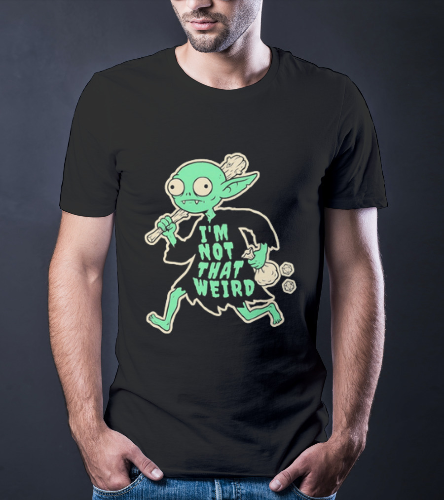 I'm Not That Weird Goblin With D20 Dice Fun Fantasy Role Playing Humor T-Shirt