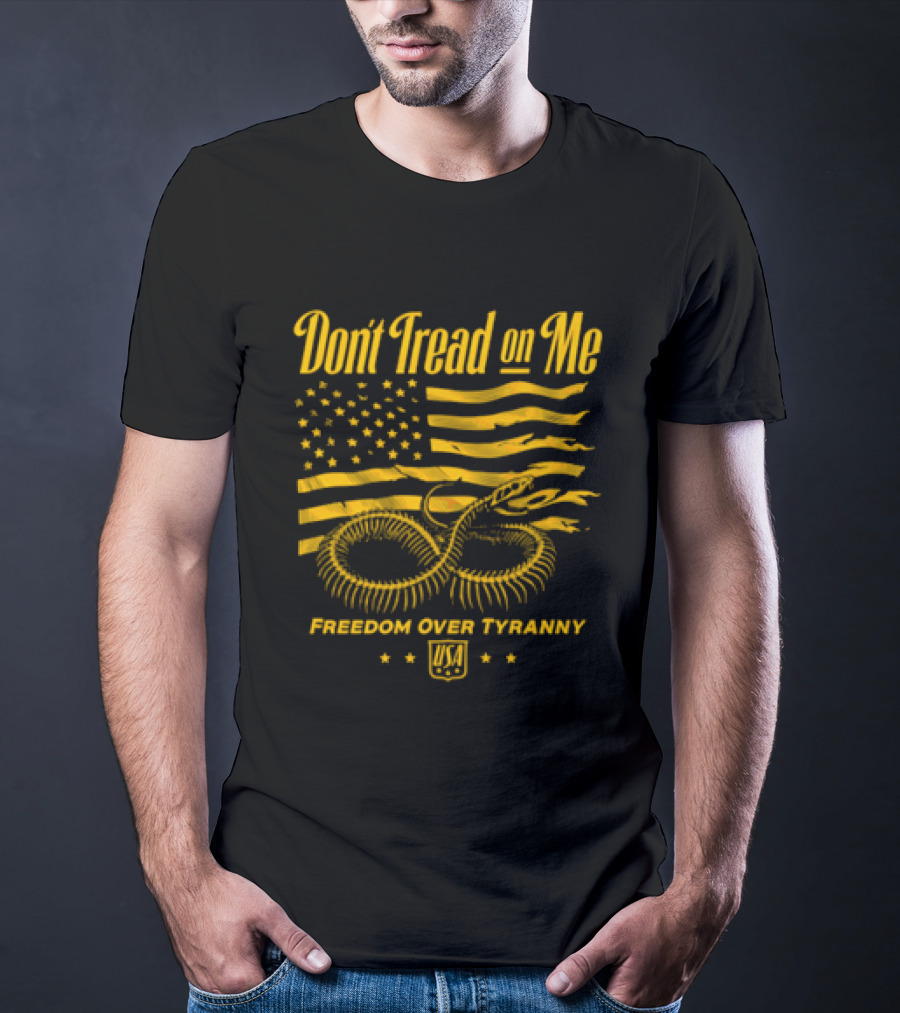 Don't Tread On Me Freedom Over Tyranny American Flag Snake T-Shirt
