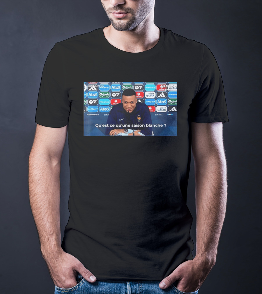 UEFA 2025 Mbappé Qu'est Ce Qu'une Saison Blanche BeanymanSports T-Shirt
