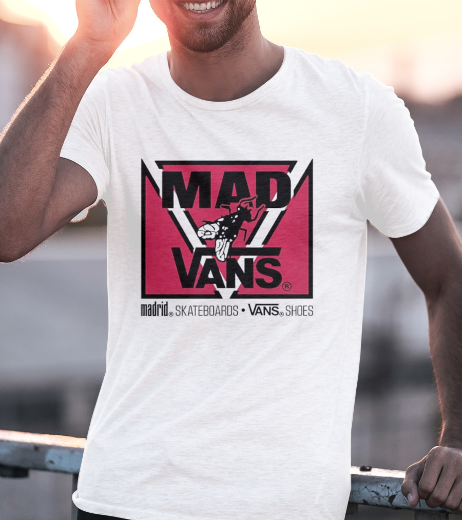 MAD Vans Madrid Skateboards Vans Shoes T-Shirt