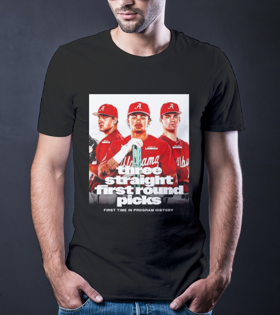 Ben Hess Justin Lebron Riley Quick Alabama Three Straight First Round Picks First Time In Program History T-Shirt