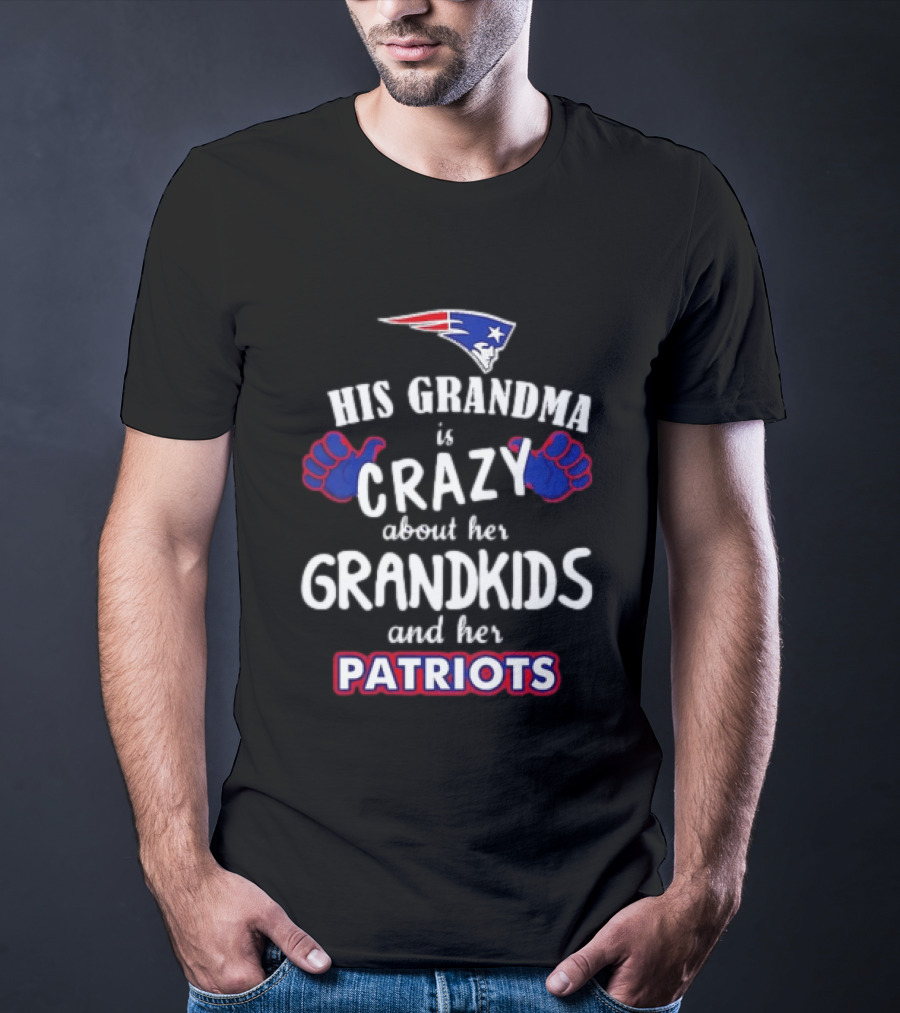 His Grandma Is Crazy About Her Grandkids And Her Patriots T-Shirt