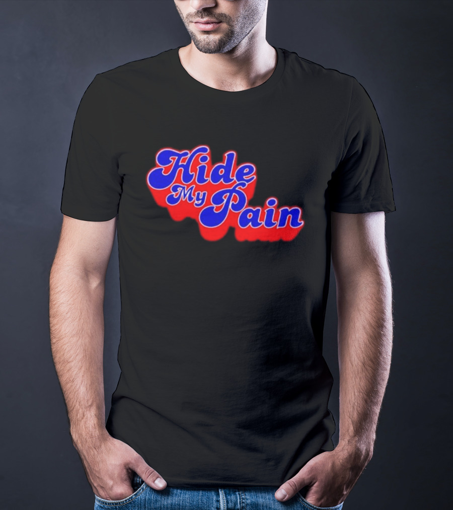 Hide My Pain Emotional T-Shirt