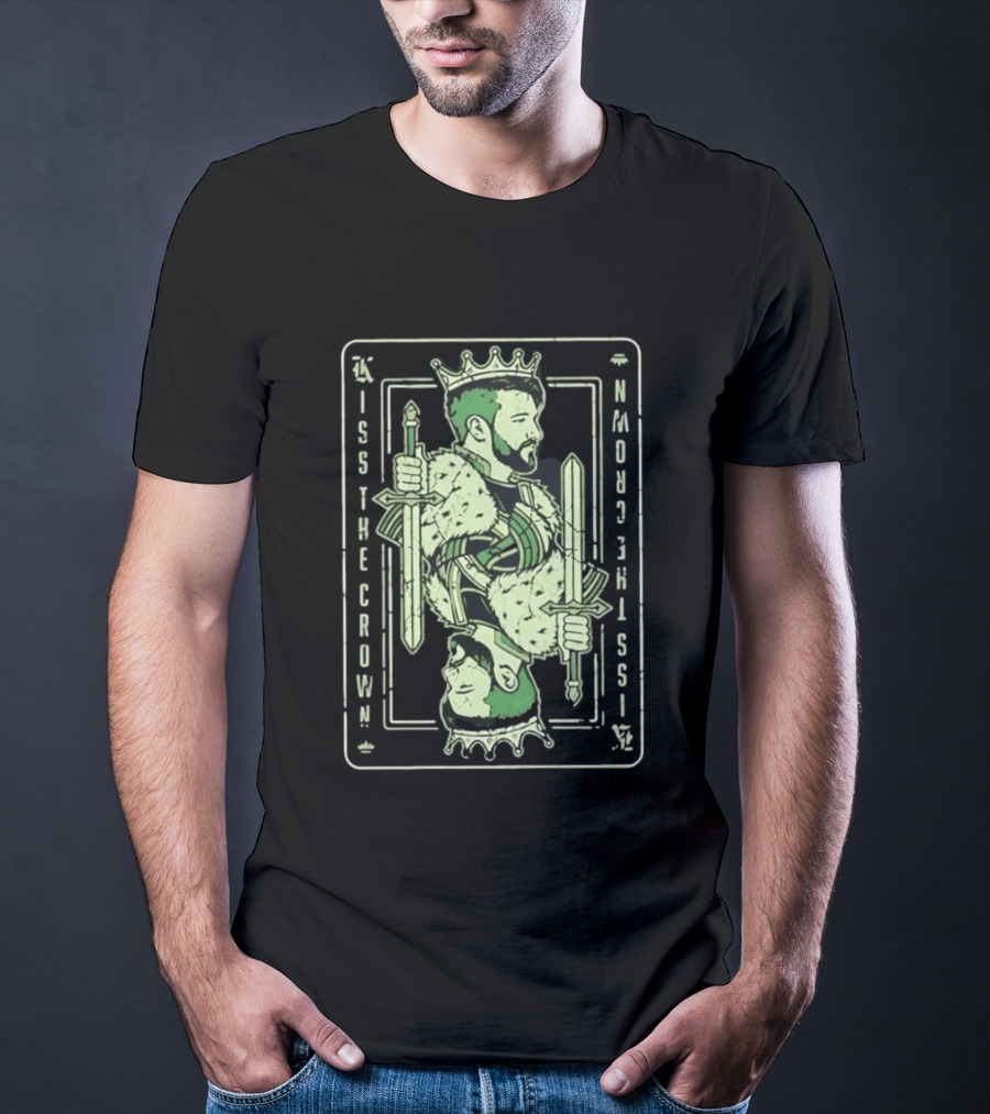 Kiss The Crown Bearded King With Dual Swords Playing Card T-Shirt