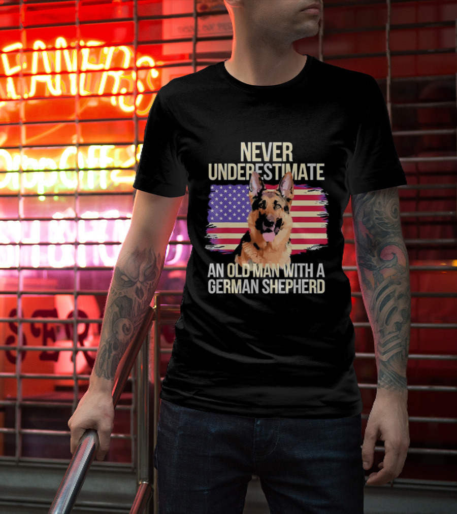 Never Underestimate An Old Man With A German Shepherd American Flag T-Shirt