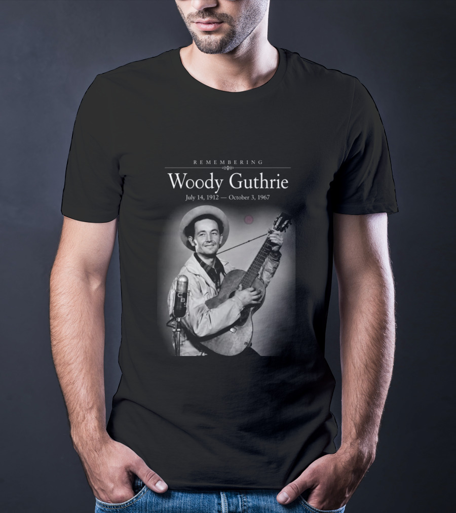 Remembering Woody Guthrie July 14 1912 October 3 1967 CBS Microphone Guitar Image T-Shirt