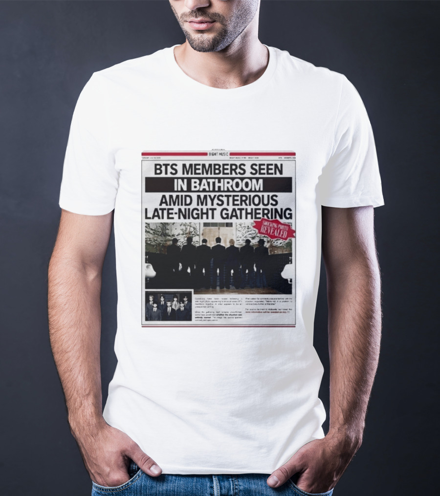 BTS Members Seen In Bathroom Amid Mysterious Late Night Gathering Shocking Photos Revealed Newspaper Tabloid T-Shirt
