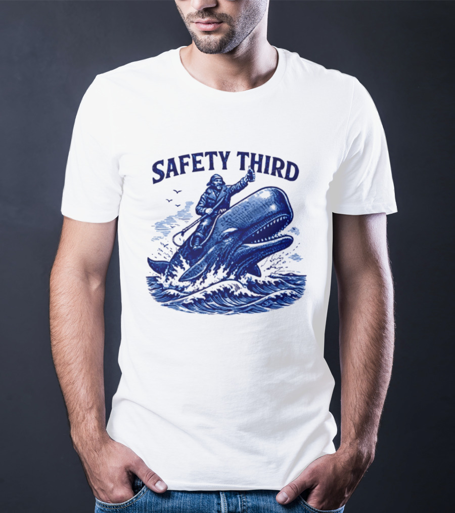 Safety Third Nautical Whale Rider Humor T-Shirt