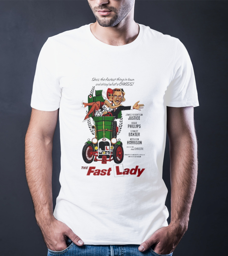 The Fast Lady Movie James Robertson Justice Leslie Phillips Stanley Baxter Kathleen Harrison Julie Christie T-Shirt