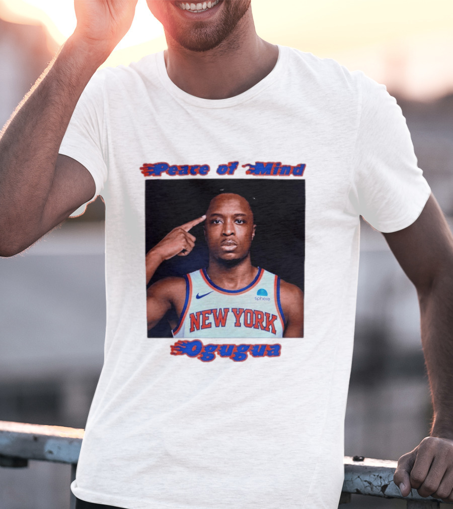 New York Knicks Basketball OG Anunoby Peace Of Mind Ogugua 2026 T-Shirt