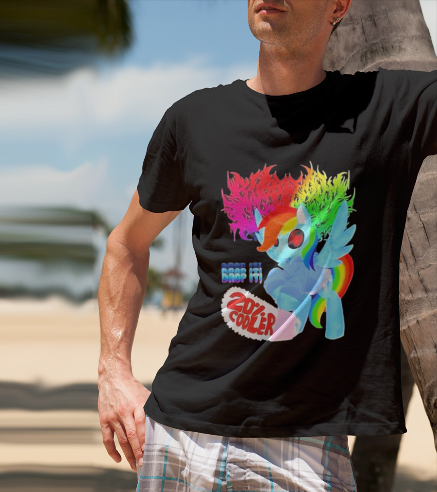 Drop It 20% Cooler Bubblegum Chainsaw Rainbow Dash T-Shirt