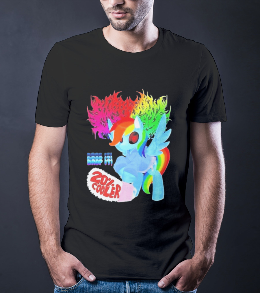 Drop It 20% Cooler Bubblegum Chainsaw Rainbow Dash T-Shirt