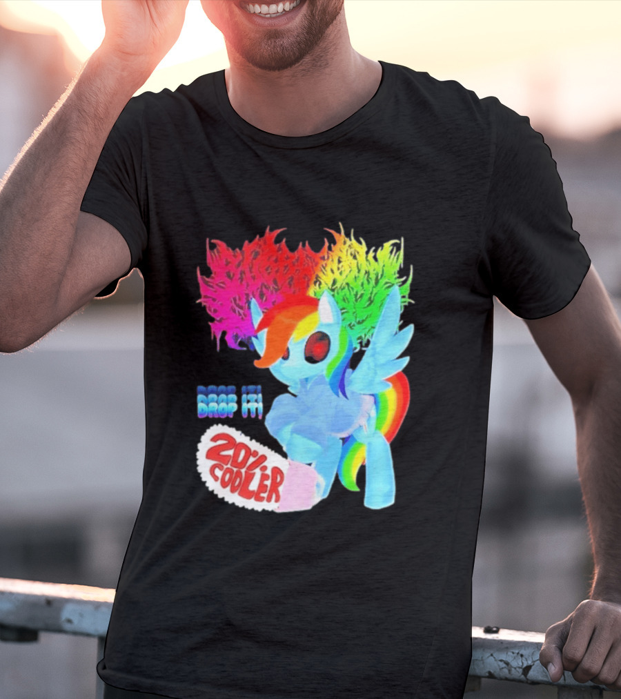 Drop It 20% Cooler Bubblegum Chainsaw Rainbow Dash T-Shirt
