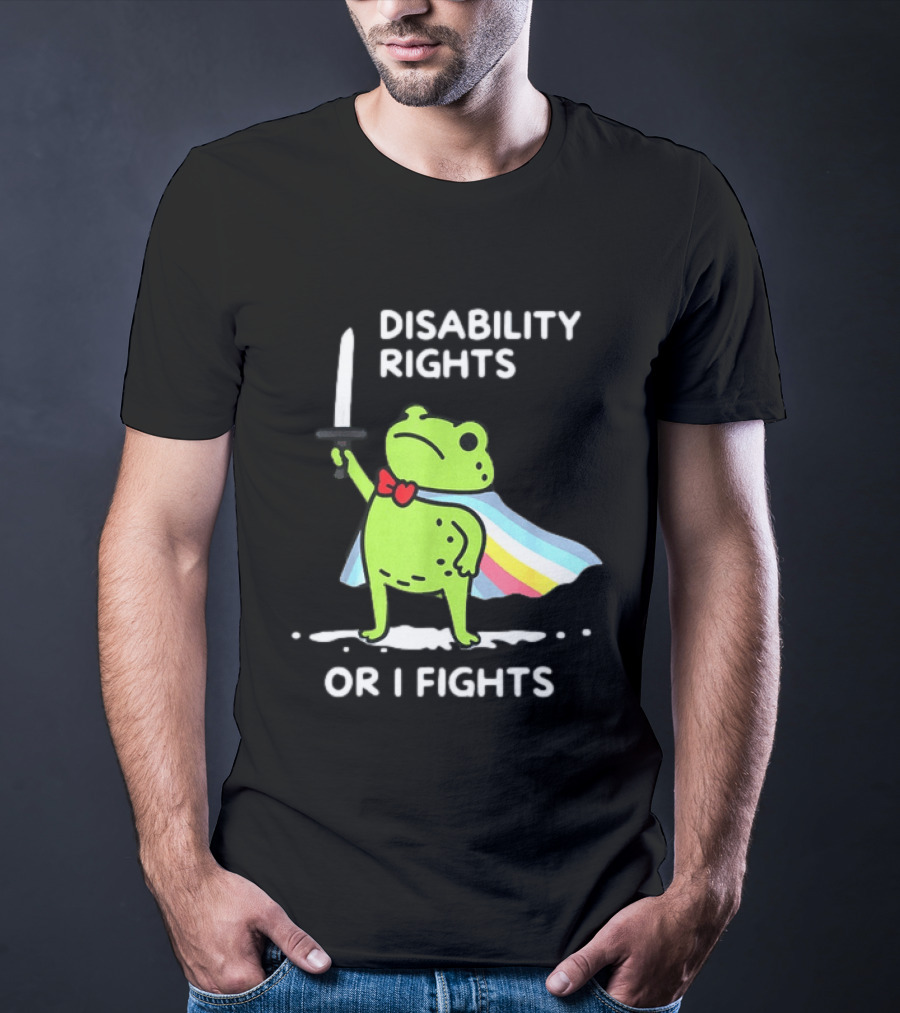 Disability Rights Frog Superhero Or I Fights T-Shirt