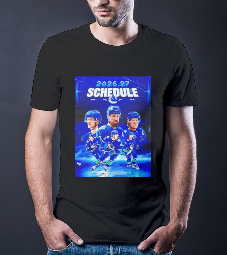 Vancouver Canucks 2026 27 Schedule Hockey Players And Team T-Shirt