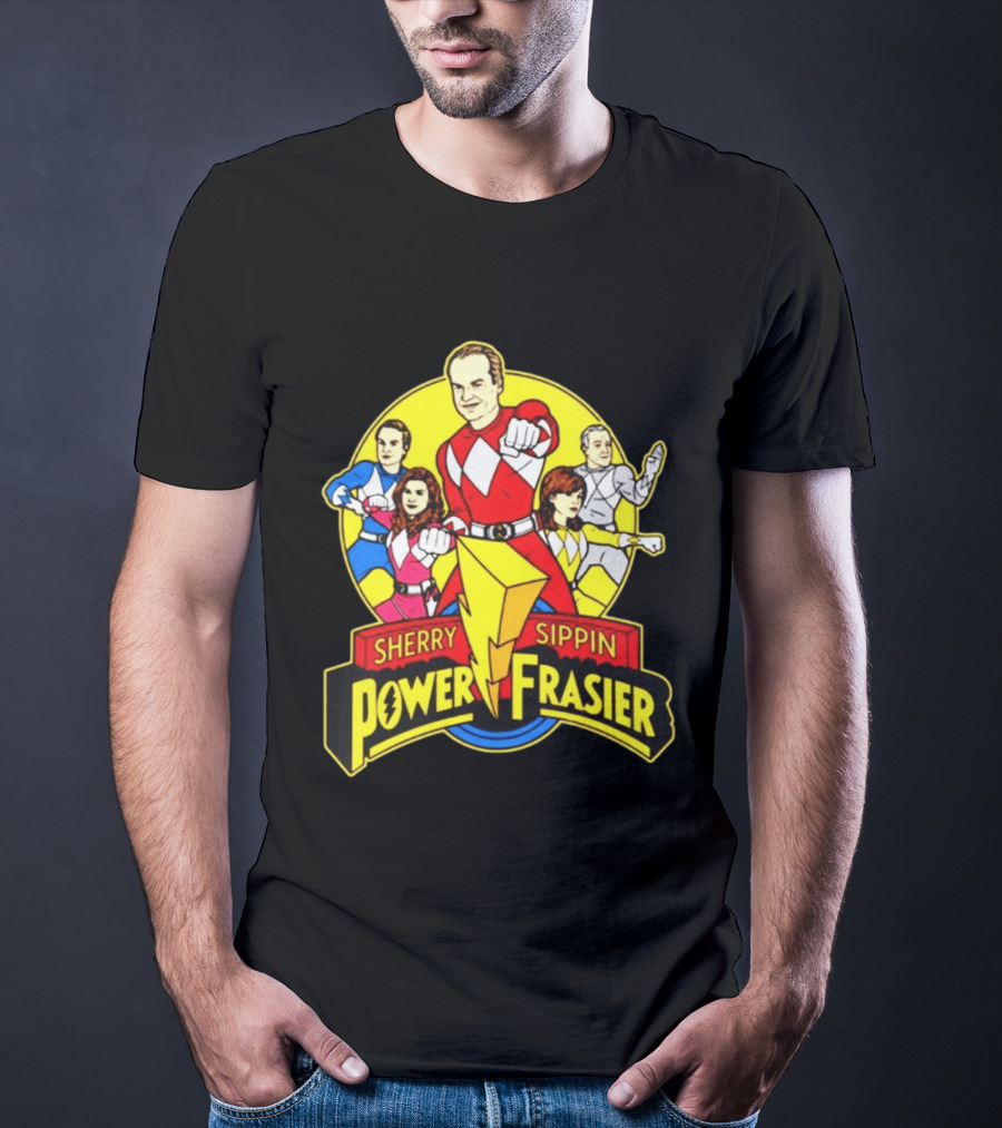 Sherry Sippin Power Frasier Kelsey Grammer 90s TV Mashup T-Shirt