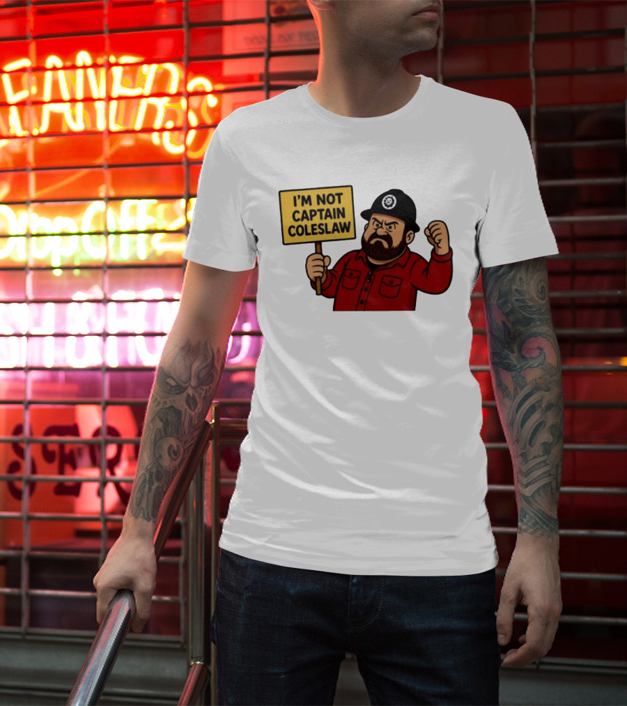 I'm Not Captain Coleslaw Funny Cartoon T-Shirt