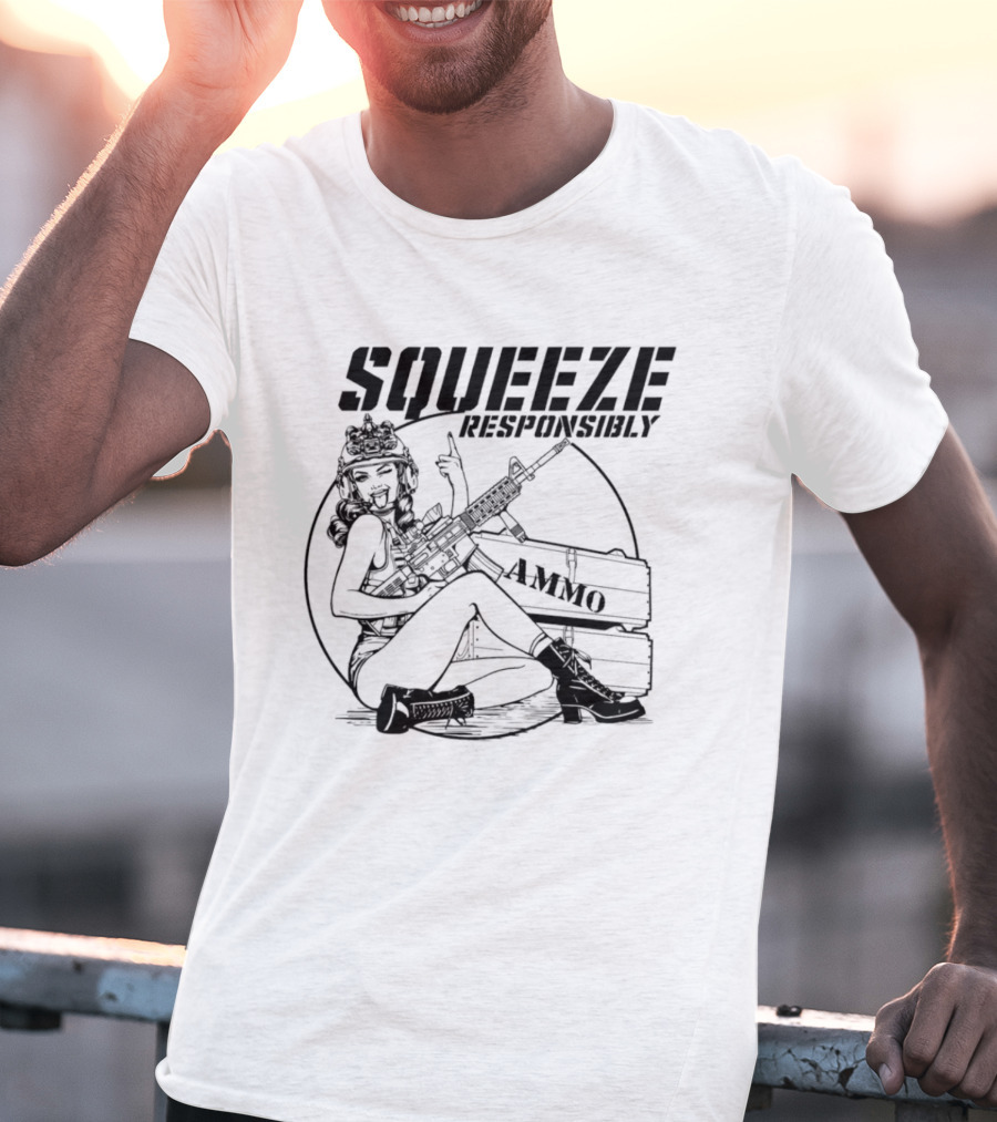 Squeeze Responsibly Pin Up Girl Ammo T-Shirt