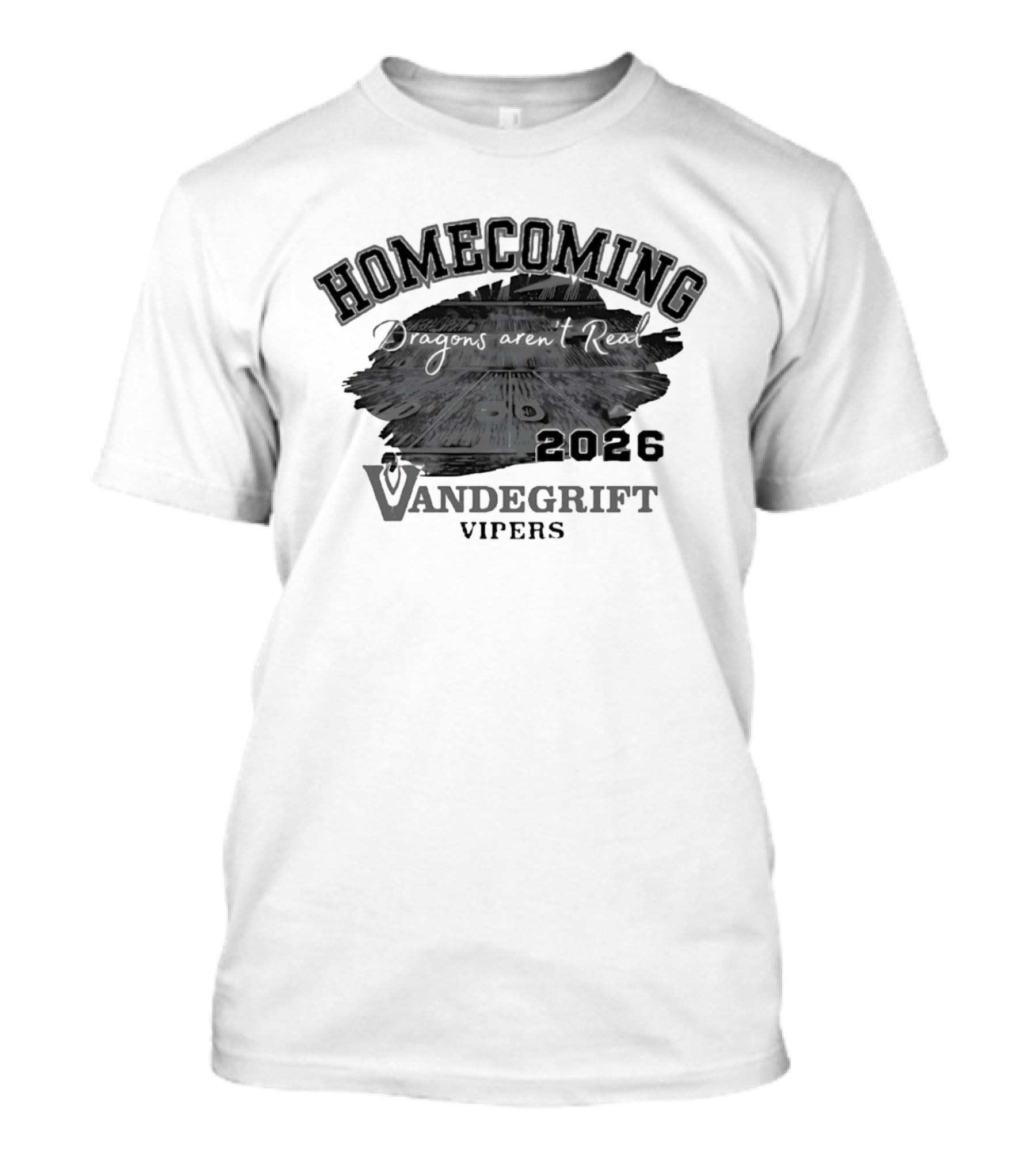 Vandegrift Vipers Homecoming 2026 Dragons Aren't Real T-Shirt