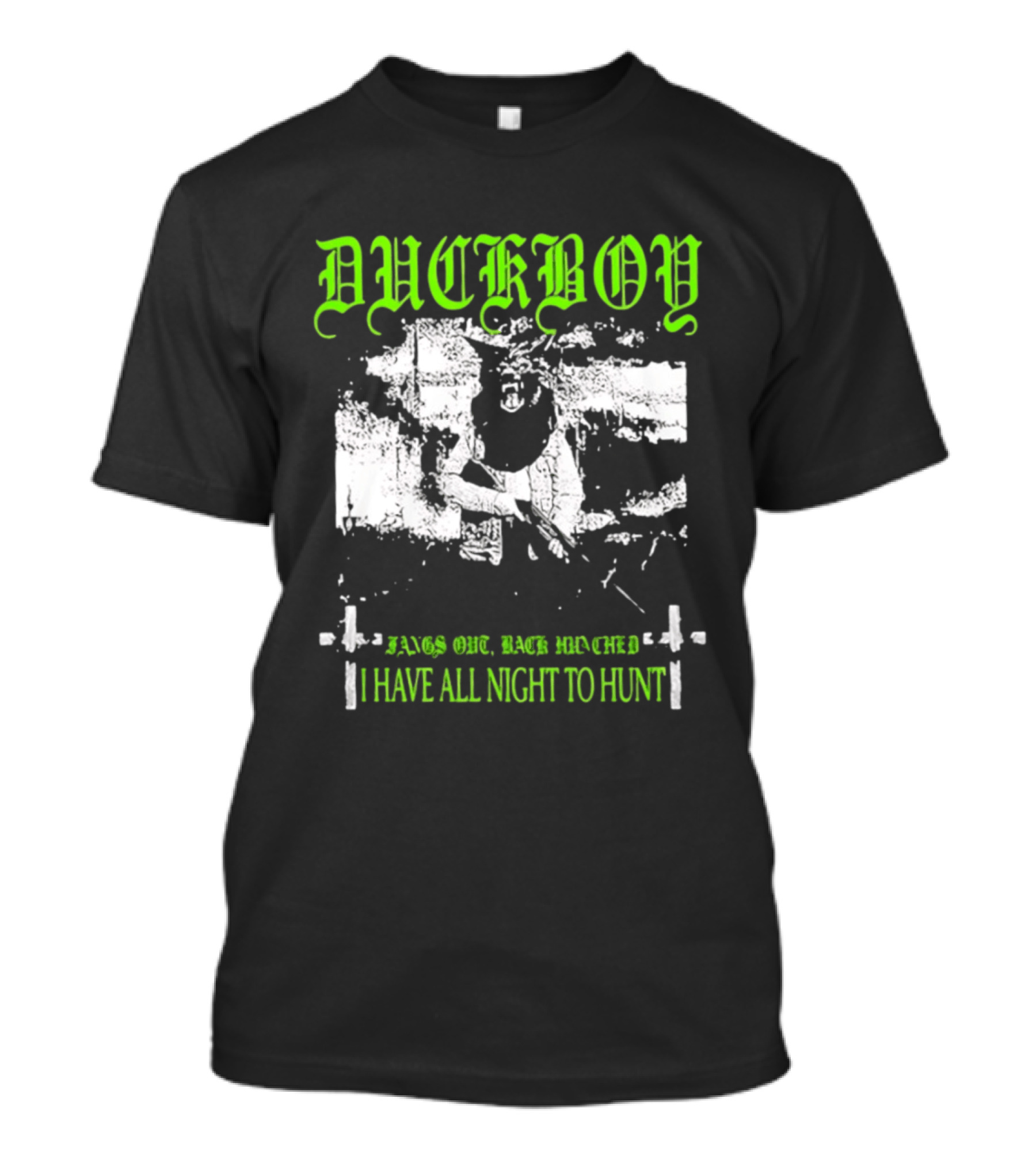 Duckboy Bags Out Back Reordered I Have All Night To Hunt T-Shirt
