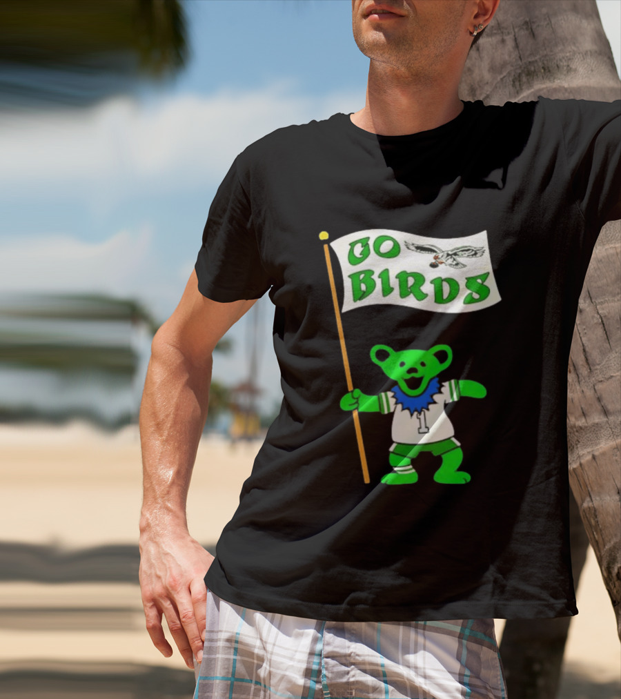 Grateful Dead Dancing Bear Philadelphia Eagles Go Birds Football T-Shirt