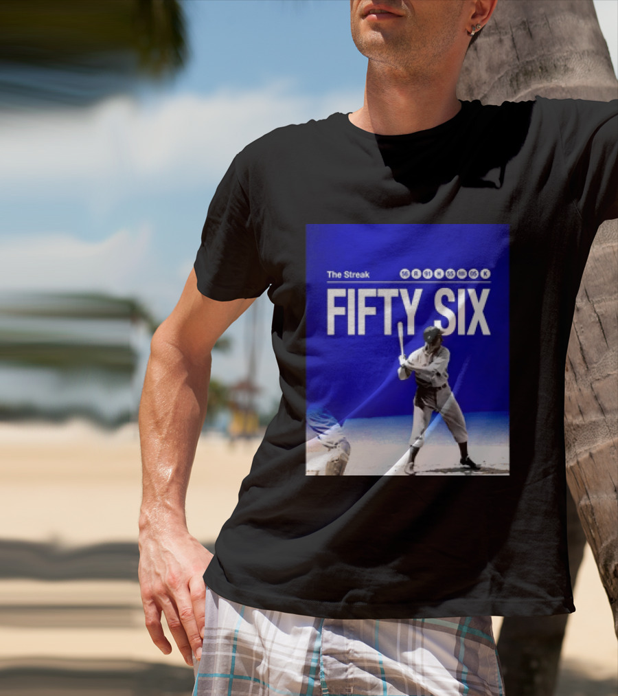 Joe DiMaggio The Streak Fifty Six Baseball Legend Yankees Fifty Six T-Shirt