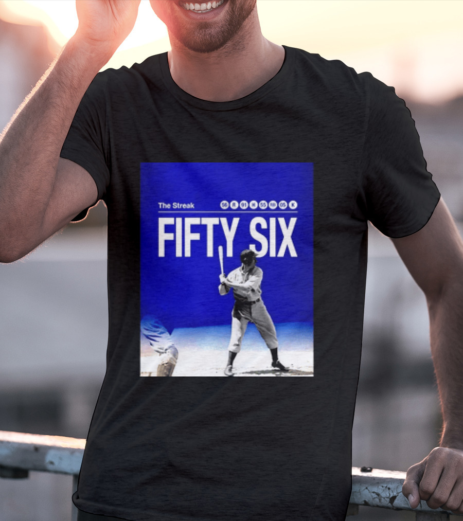 Joe DiMaggio The Streak Fifty Six Baseball Legend Yankees Fifty Six T-Shirt