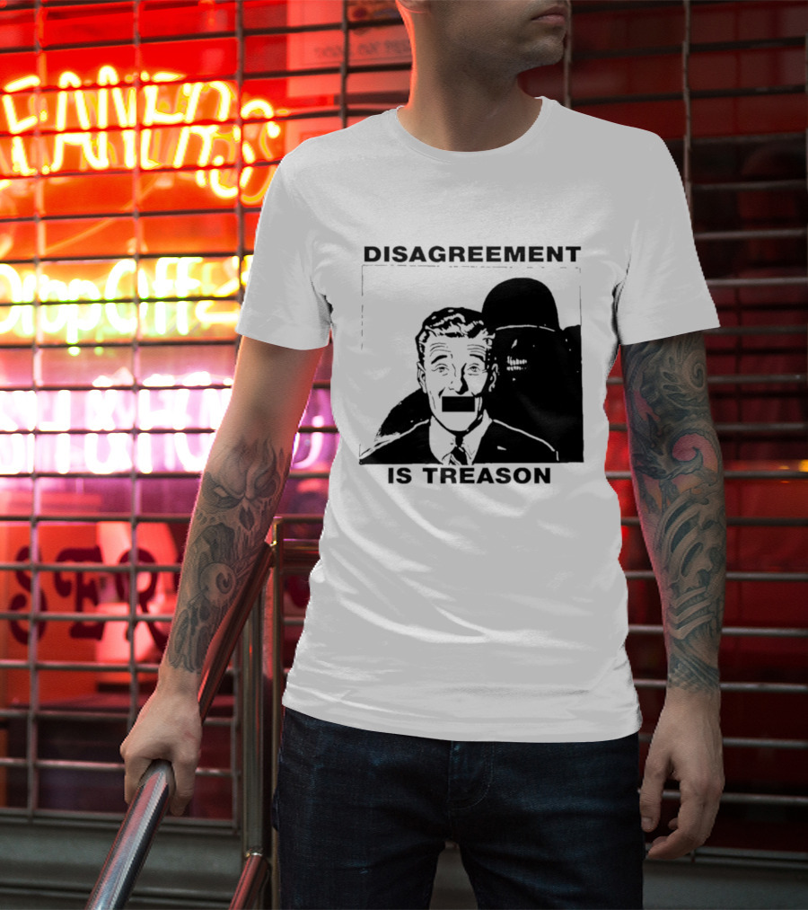 Disagreement Is Treason Retro Dystopian Censorship T-Shirt