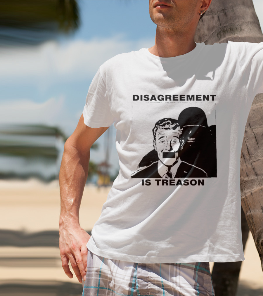 Disagreement Is Treason Retro Dystopian Censorship T-Shirt