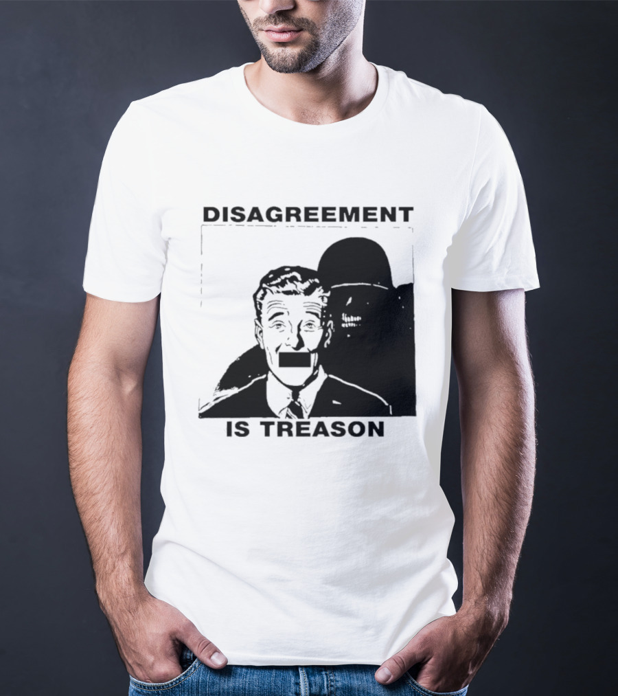 Disagreement Is Treason Retro Dystopian Censorship T-Shirt