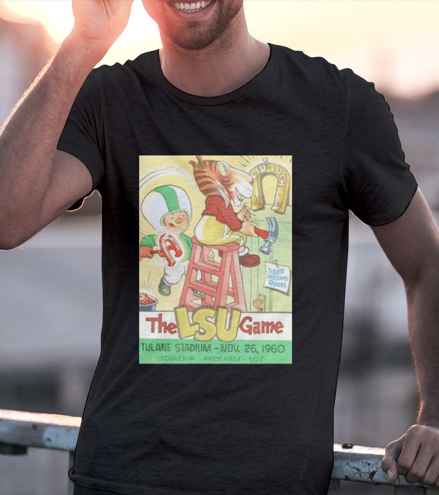 1960 The LSU Game Tulane Stadium Souvenir Program Tiger Dressing Room November 26 T-Shirt