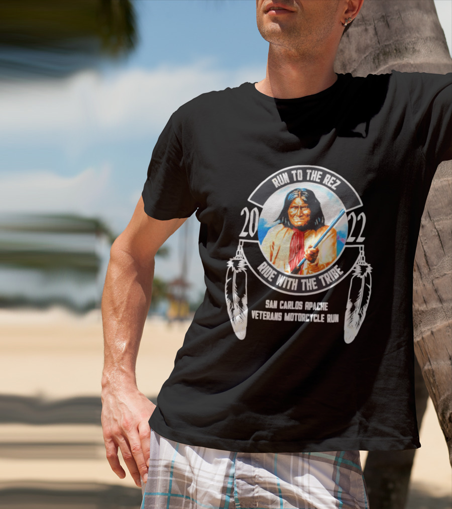 2022 San Carlos Apache Run To The Rez Ride With The Tribe Veterans Motorcycle Run T-Shirt