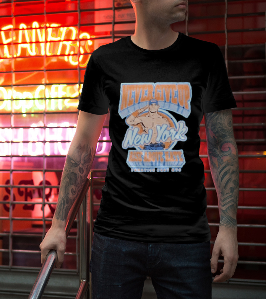 Never Give Up New York Rise Above Hate Fanatics Fest NYC T-Shirt