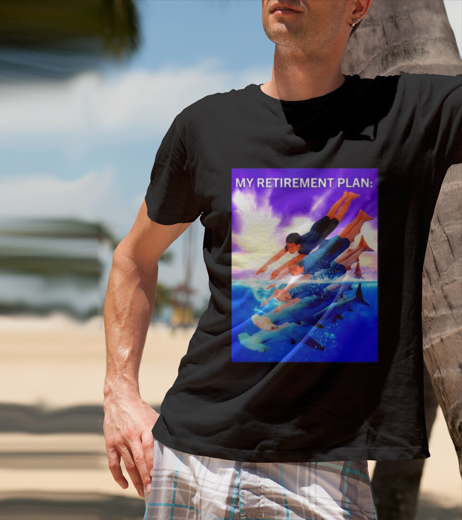 My Retirement Plan Hammerhead Shark Swimming Diving Adventure T-Shirt