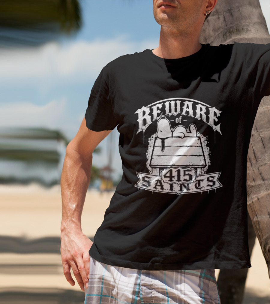 Beware Of 415 Saints Snoopy Sleeping On Doghouse T-Shirt