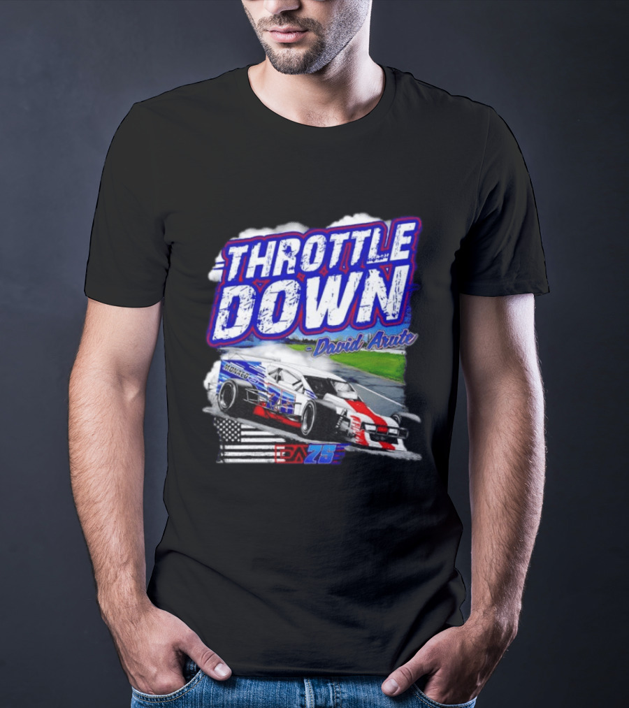 Throttle Down David Arute Monaco Ford Modified Racing 75 American Flag T-Shirt