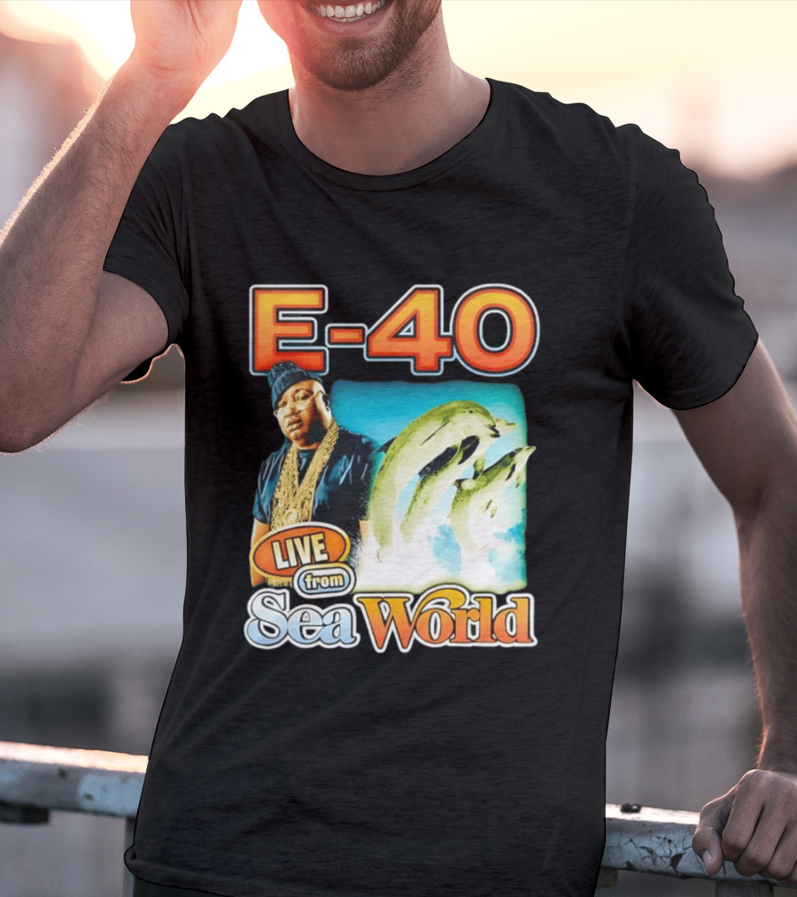 E 40 Live From Sea World With Dolphins T-Shirt