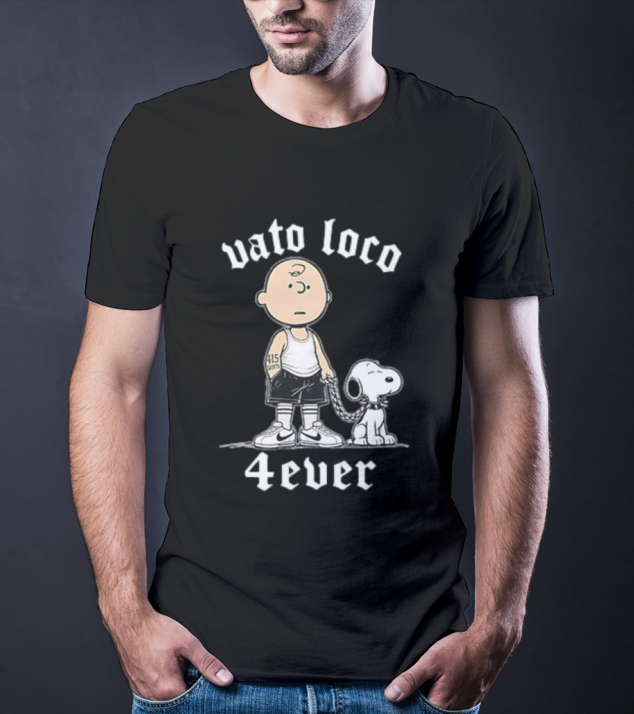 Vato Loco 4Ever Charlie Brown Snoopy 415 Tattoo T-Shirt