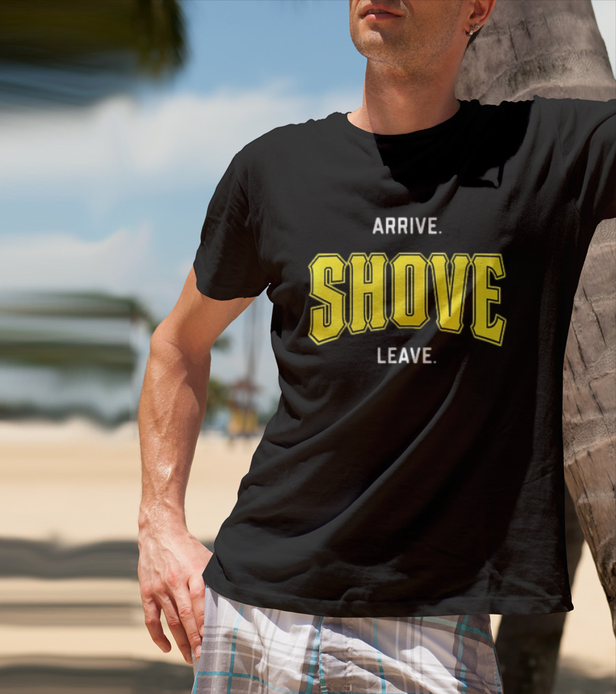 Pittsburgh Pirates Paul Skenes Arrive Shove Leave T-Shirt
