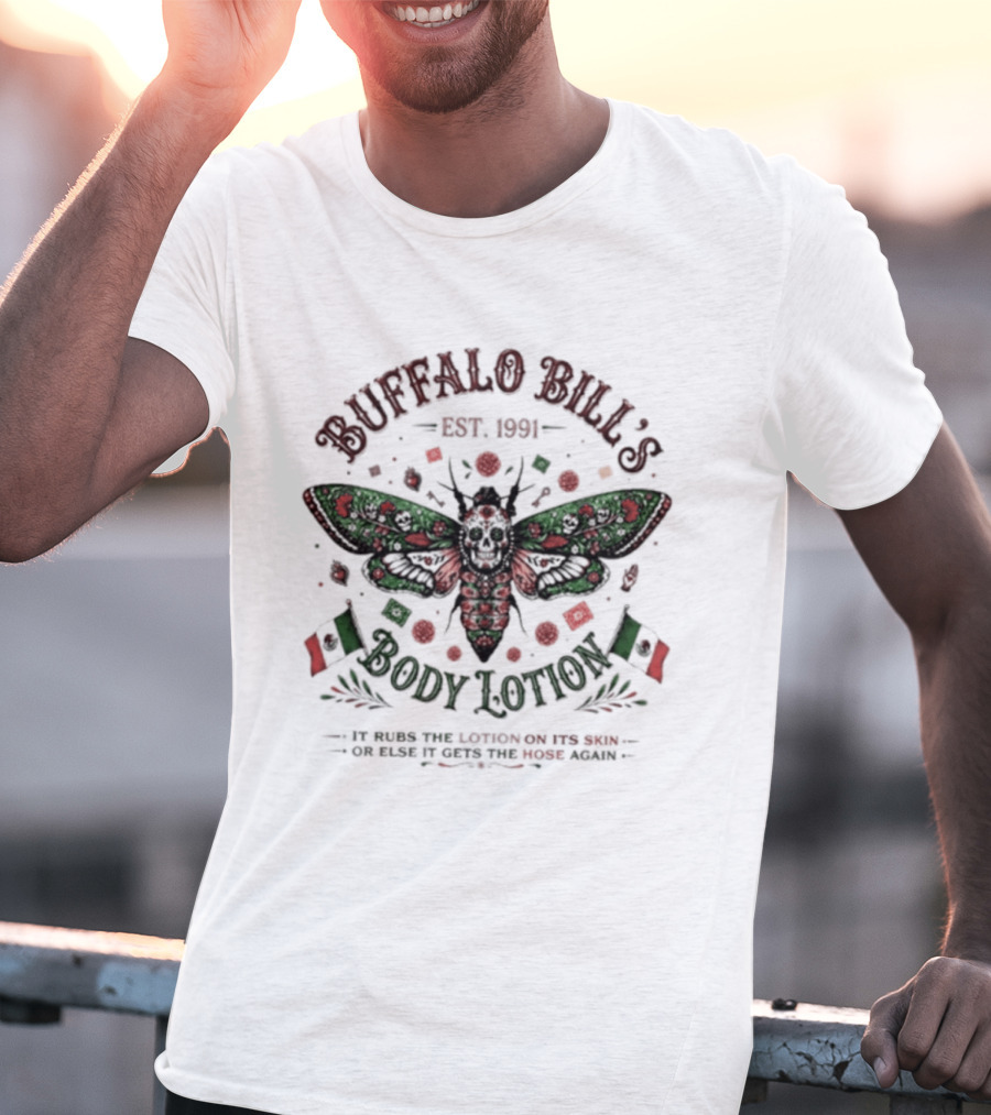 Buffalo Bill's Body Lotion Est. 1991 Silence Of The Lambs Mexican Flag Moth T-Shirt