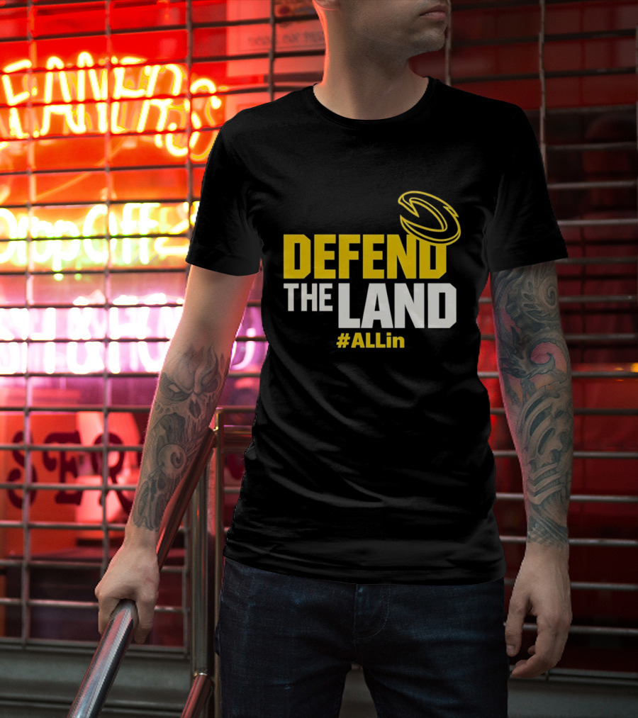 Cleveland Cavaliers Defend The Land #ALLin T-Shirt