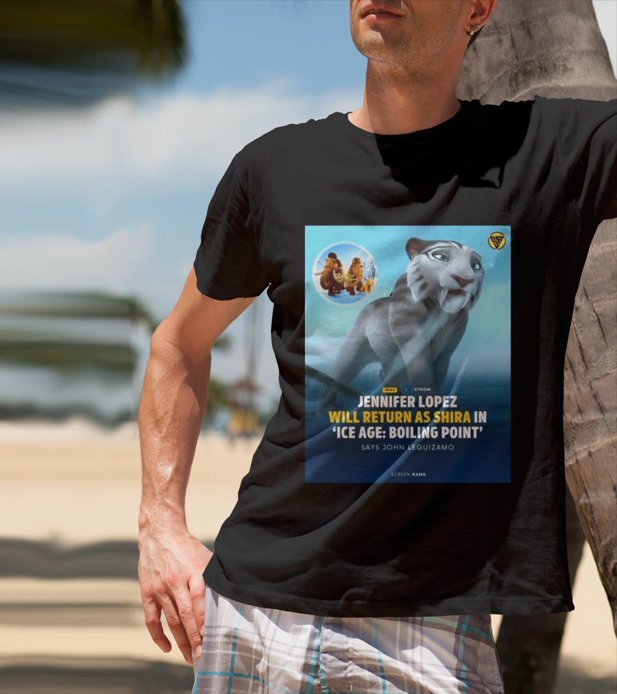 Jennifer Lopez Returns Shira Ice Age Boiling Point John Leguizamo T-Shirt