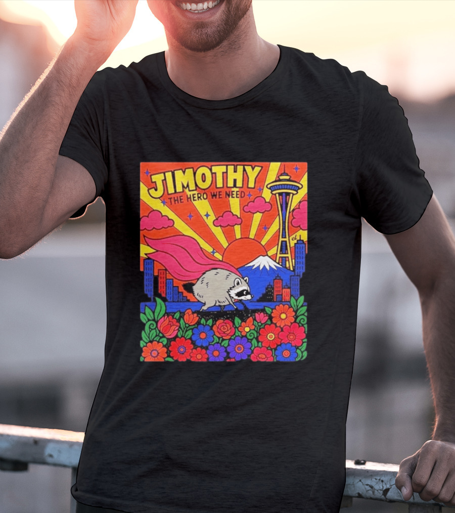 Jimothy The Hero We Need Seattle Skyline Floral Raccoon Superhero T-Shirt