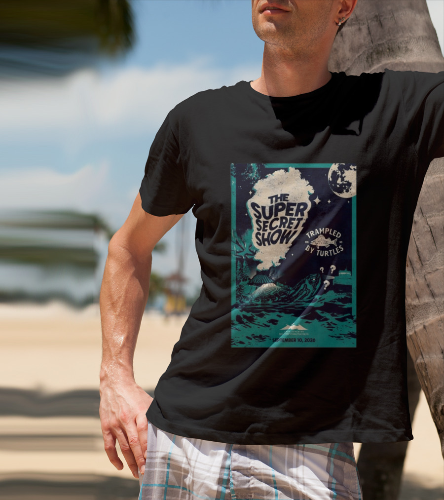The Super Secret Show Trampled By Turtles Big Top Chautauqua Bayfield WI September 10 2026 T-Shirt