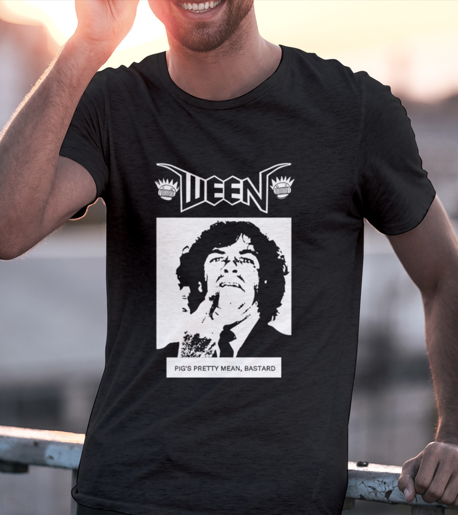 Ween Pig's Pretty Mean Bastard T-Shirt