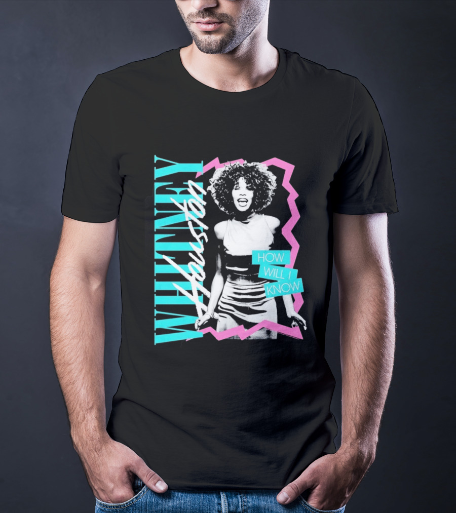 Whitney Houston How Will I Know Vintage Style Music Icon Retro 80s Fashion T-Shirt