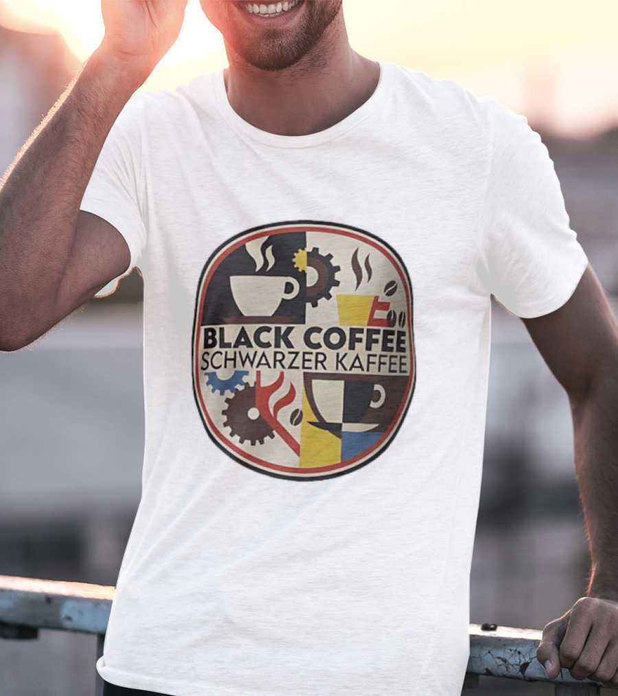 Black Coffee Schwarzer Kaffee Caffeine Cups Gears T-Shirt
